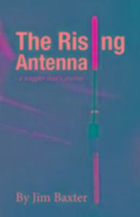 Cover: 9780995563018 | Baxter, J: The Rising Antenna | Jim Baxter | Buch | Gebunden | 2016
