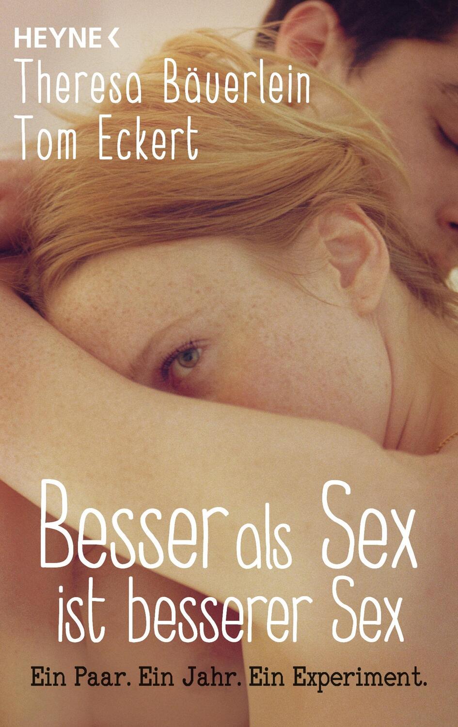 Cover: 9783453630116 | Besser als Sex ist besserer Sex | Ein Paar. Ein Jahr. Ein Experiment