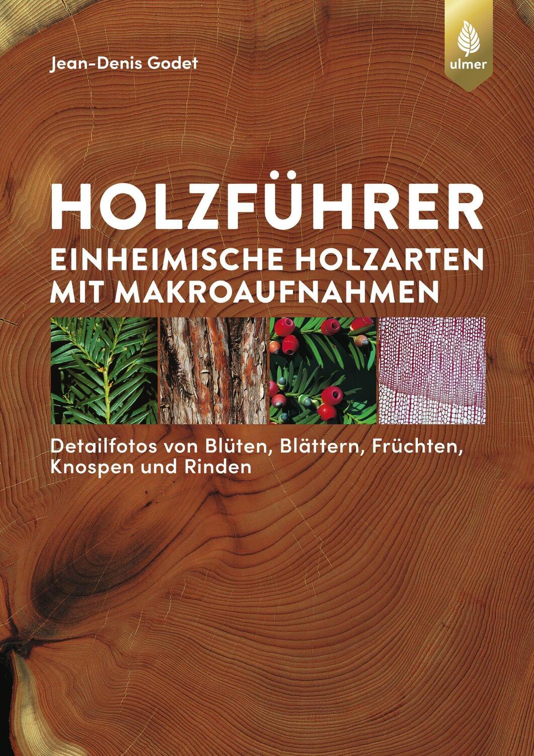 Cover: 9783800184385 | Holzführer | Jean-Denis Godet | Taschenbuch | Deutsch | 2020