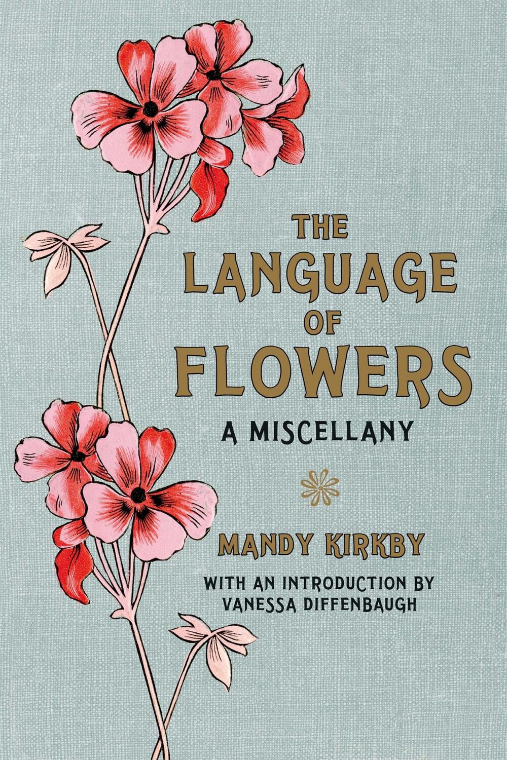 Cover: 9780230759633 | The Language of Flowers Gift Book | Mandy Kirby | Buch | Gebunden