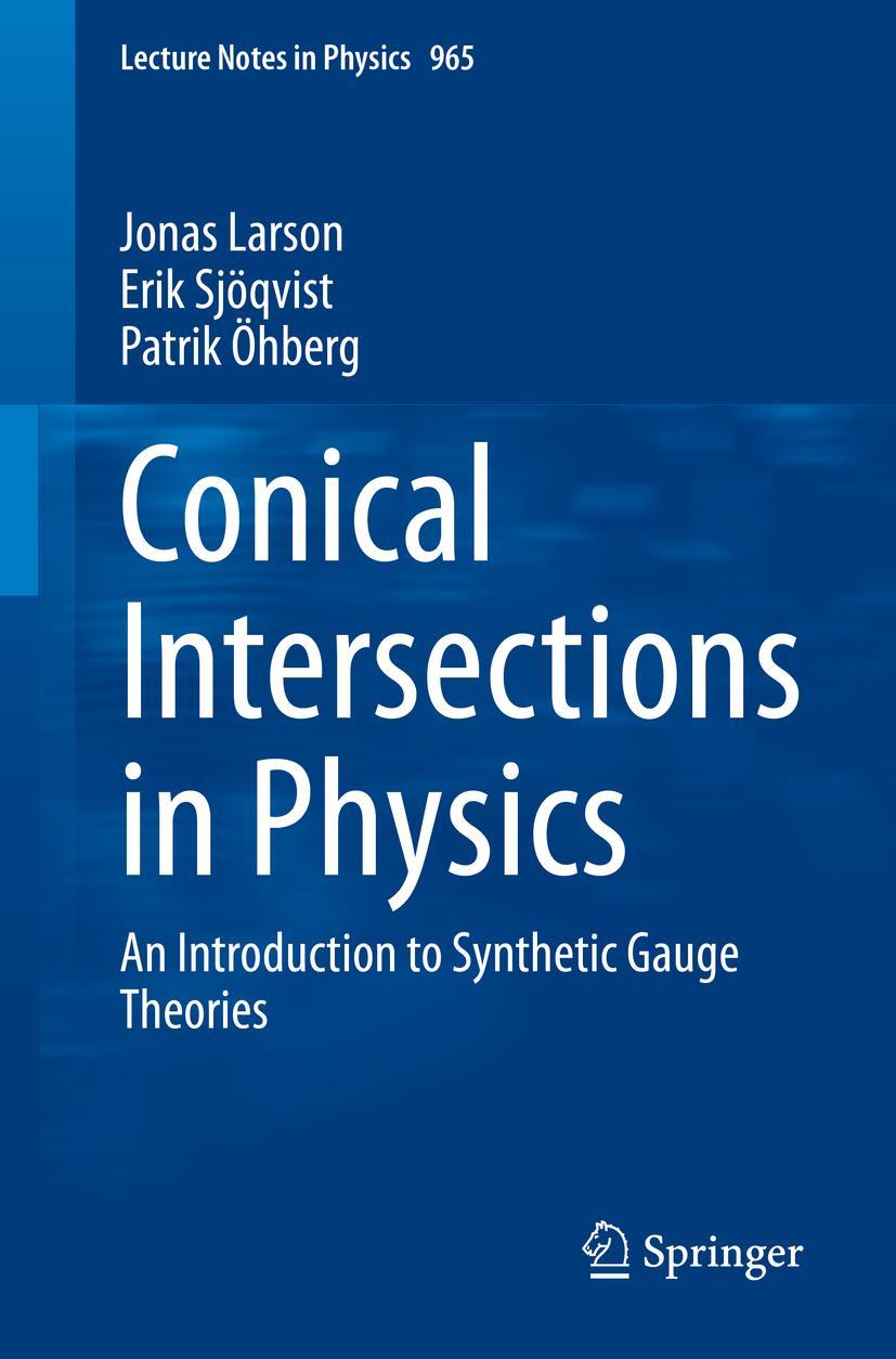 Cover: 9783030348816 | Conical Intersections in Physics | Jonas Larson (u. a.) | Taschenbuch