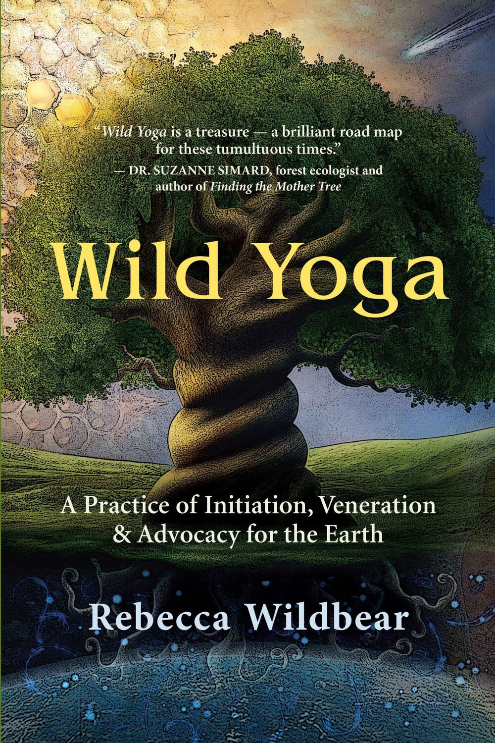 Cover: 9781608687978 | Wild Yoga | Rebecca Wildbear | Taschenbuch | Kartoniert / Broschiert