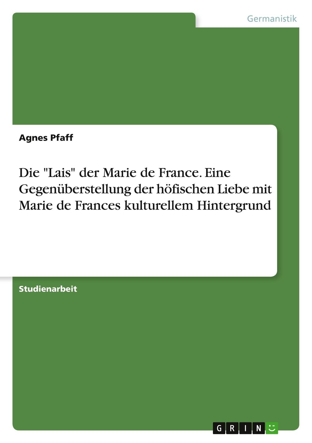 Cover: 9783668236615 | Die "Lais" der Marie de France. Eine Gegenüberstellung der...