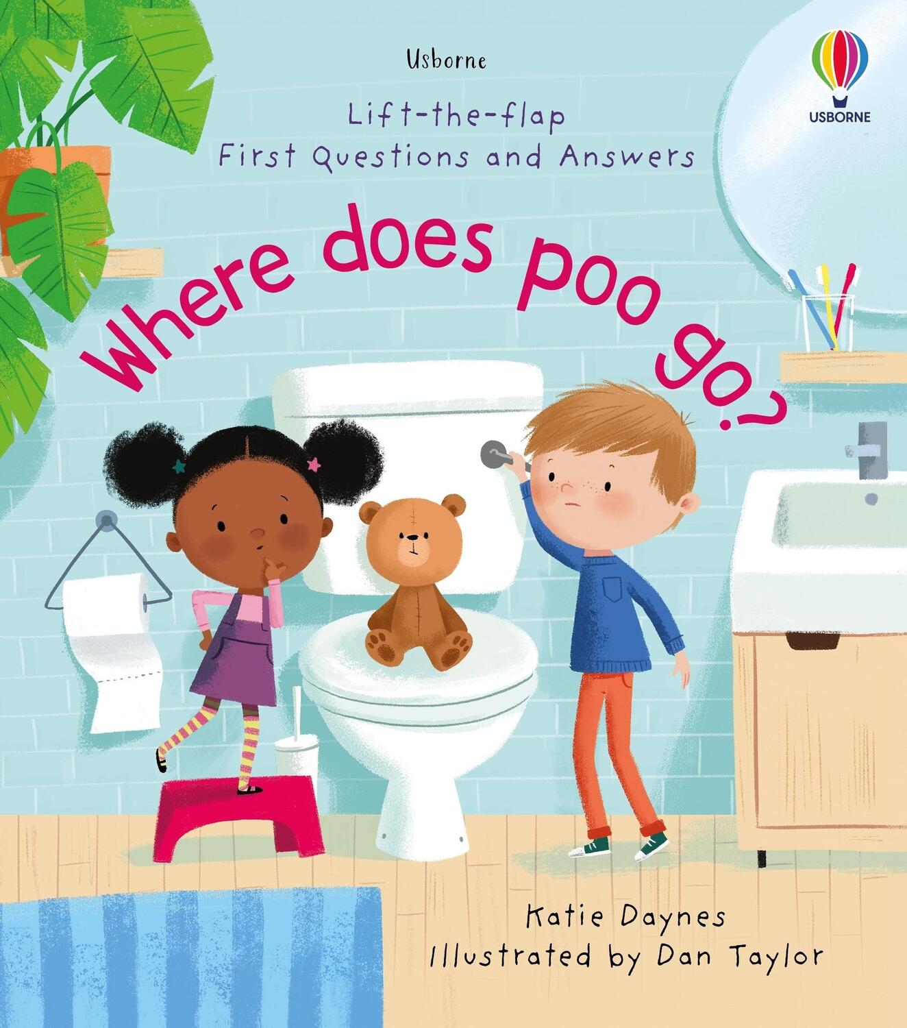 Cover: 9781474986434 | First Questions and Answers: Where Does Poo Go? | Katie Daynes | Buch
