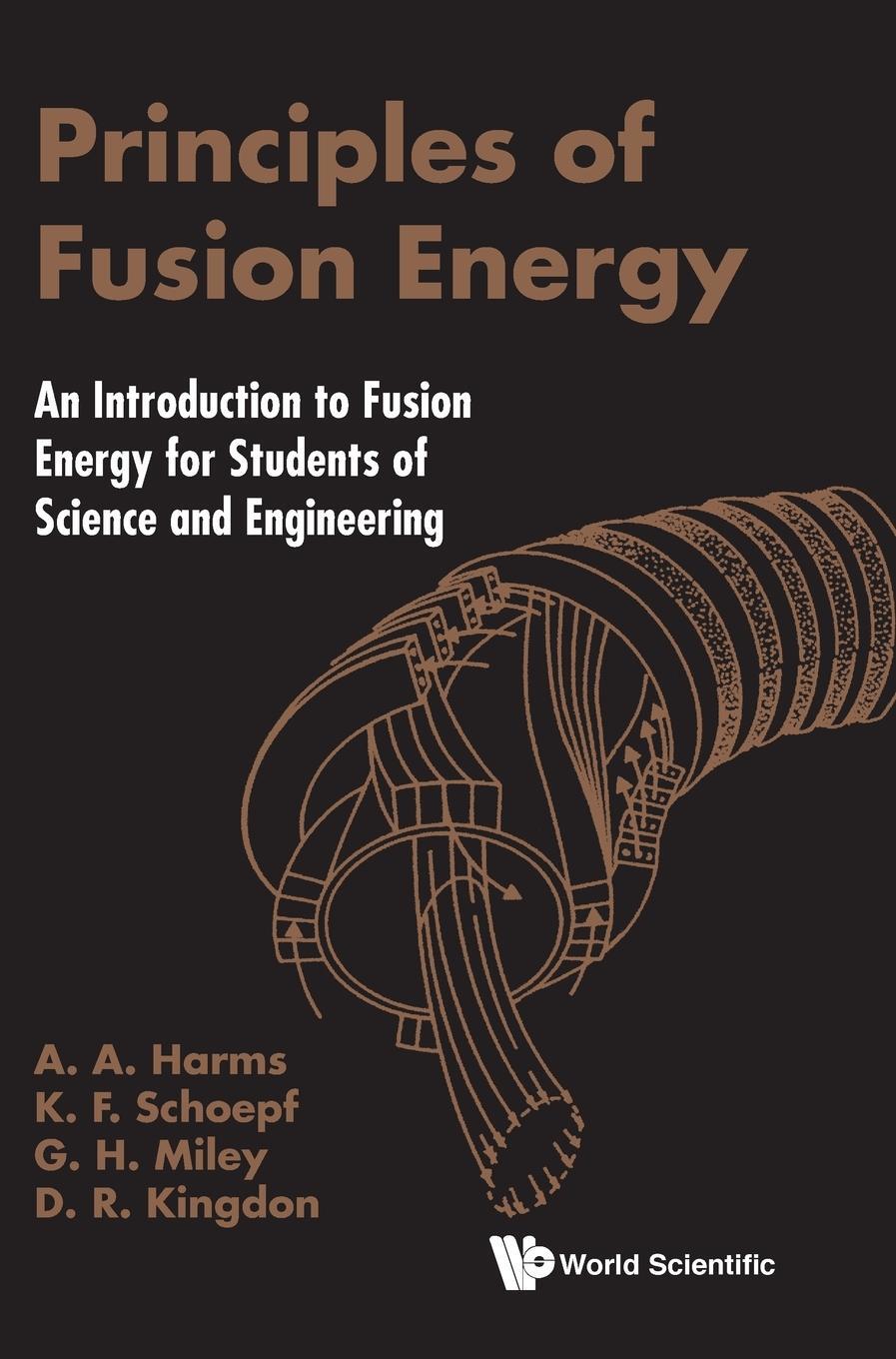 Cover: 9789810243357 | Principles of Fusion Energy | K F Schoepf | Buch | Englisch | 2000