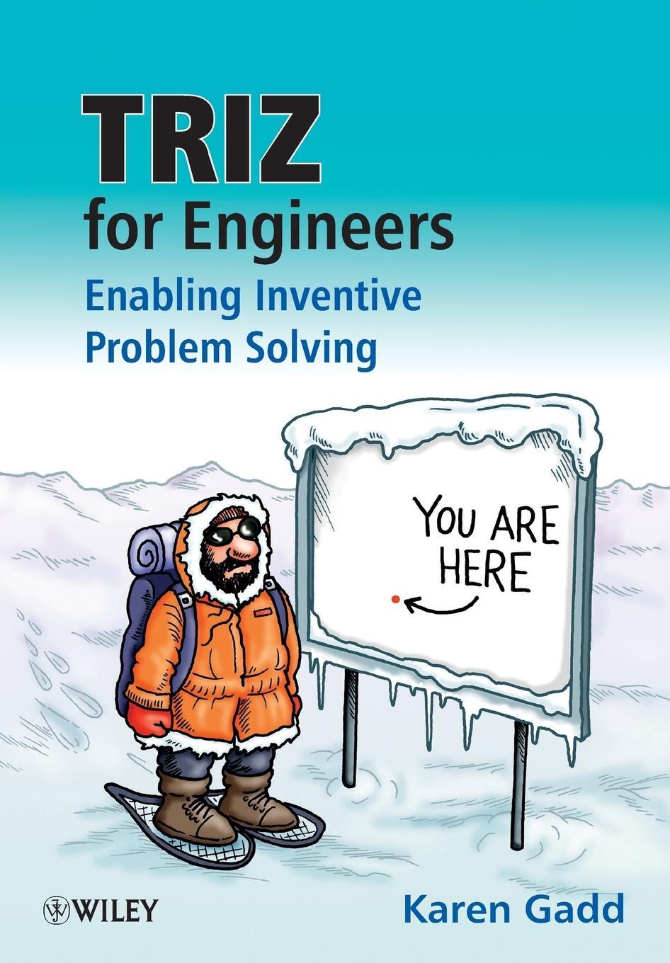 Cover: 9780470741887 | Triz for Engineers: Enabling Inventive Problem Solving | Karen Gadd
