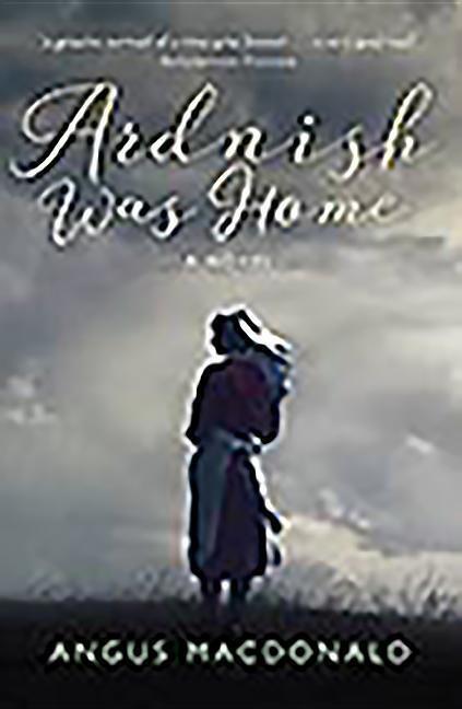 Cover: 9781780274263 | Ardnish Was Home | Angus Macdonald | Taschenbuch | Ardnish | Englisch