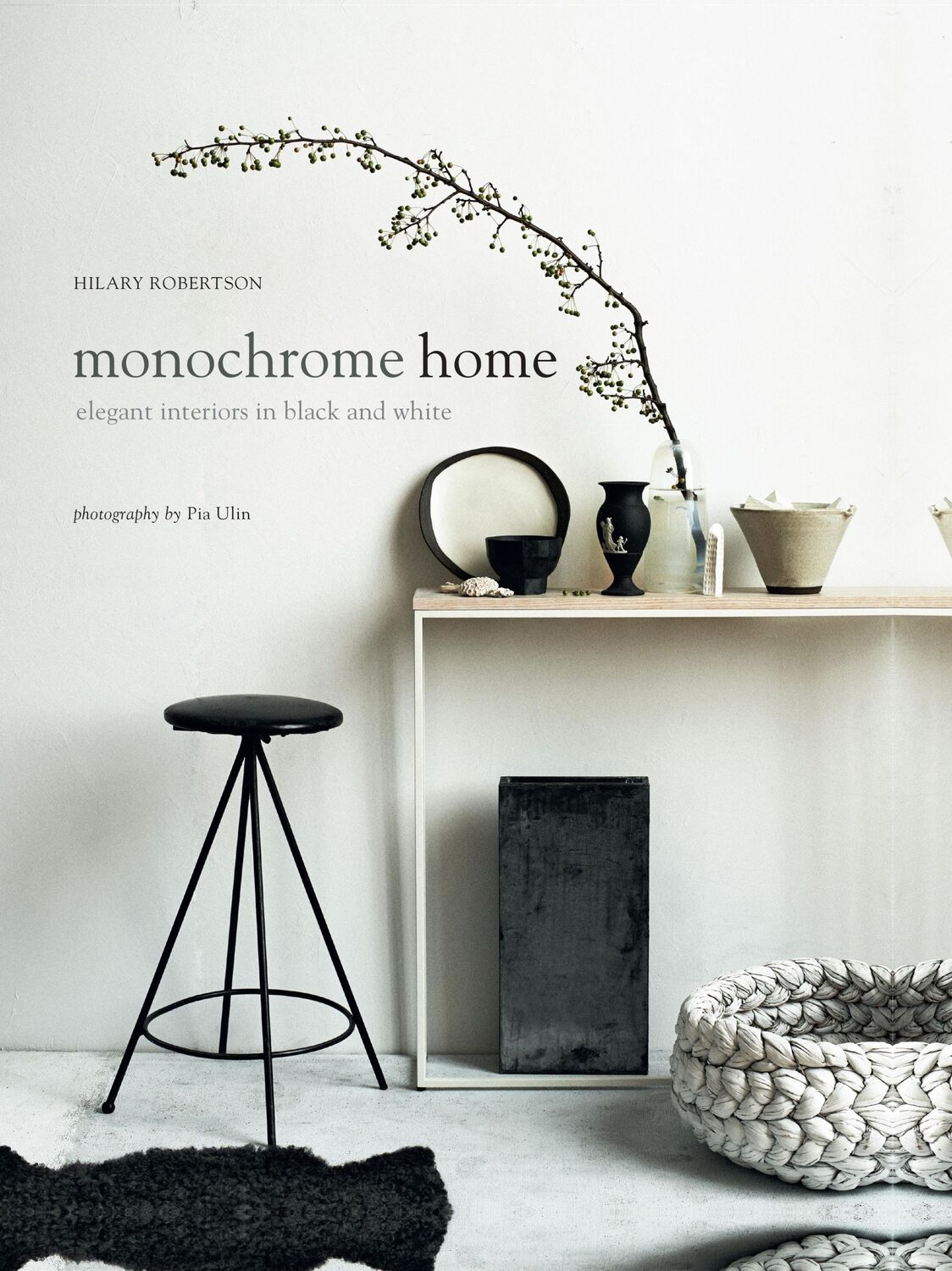 Cover: 9781849756136 | Monochrome Home | Hilary Robertson (u. a.) | Buch | Englisch | 2015