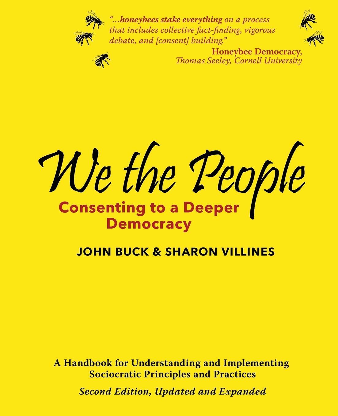 Cover: 9780979282737 | We the People | Consenting to a Deeper Democracy | John Buck (u. a.)