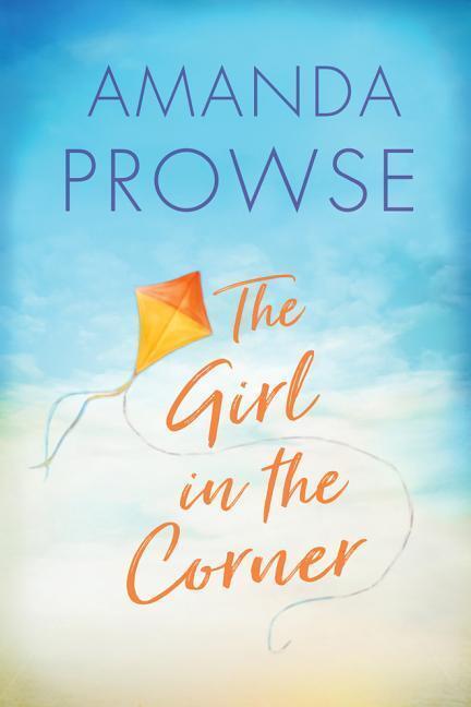 Cover: 9781503904996 | The Girl in the Corner | Amanda Prowse | Taschenbuch | Englisch | 2018