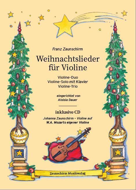 Cover: 9783901511615 | Weihnachtslieder für Violine, m. 1 Audio-CD | Deutsch | 2022