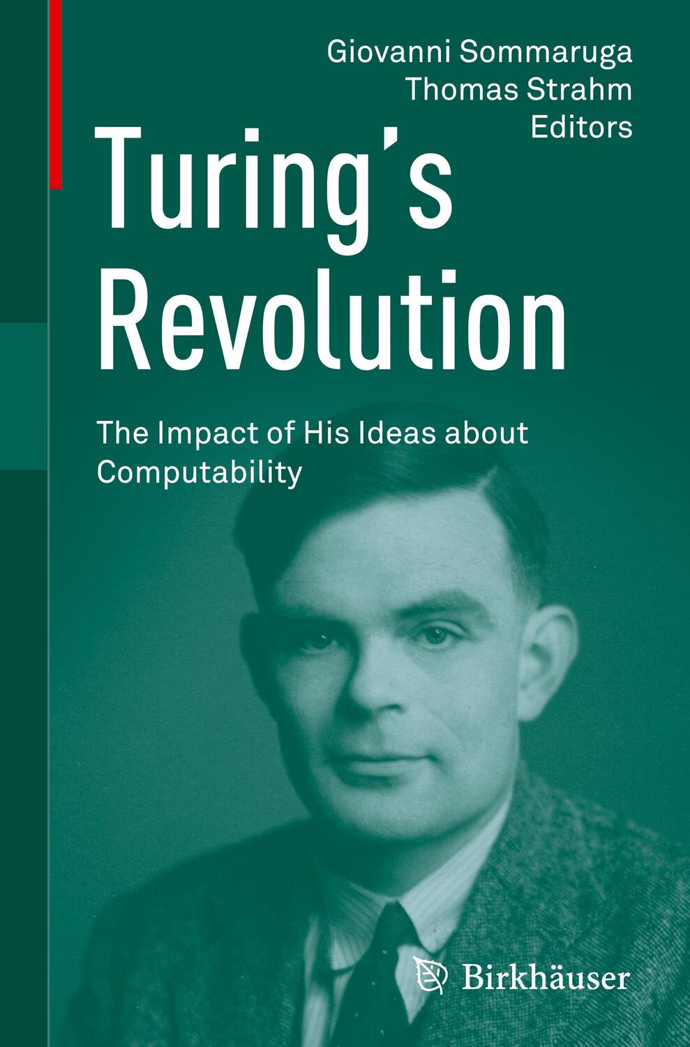Cover: 9783319221557 | Turing's Revolution | The Impact of His Ideas about Computability