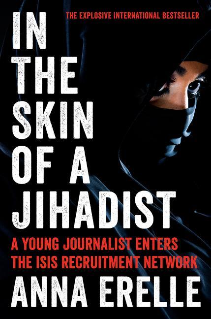Cover: 9780062417077 | In the Skin of a Jihadist | Anna Erelle (u. a.) | Taschenbuch | 230 S.