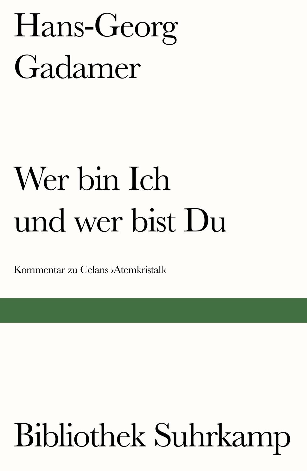 Cover: 9783518241592 | Wer bin Ich und wer bist Du? | Hans-Georg Gadamer | Taschenbuch | 2019
