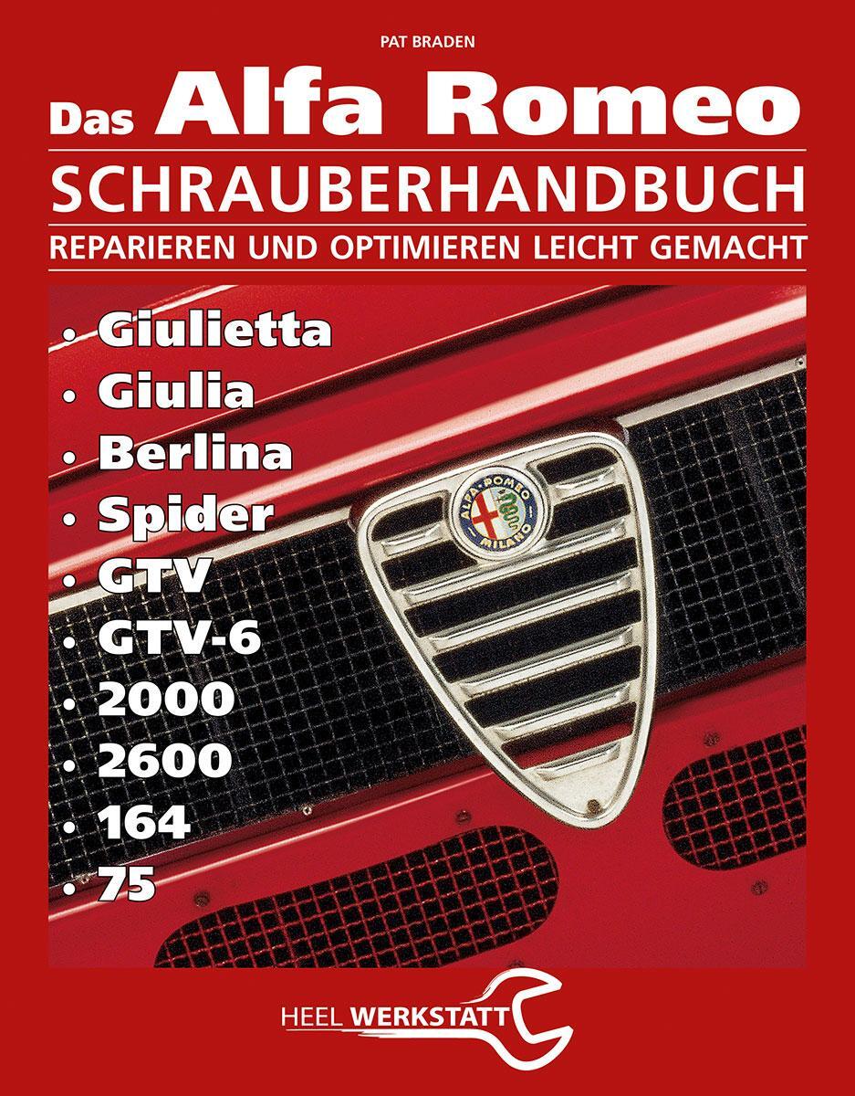 Cover: 9783868528121 | Alfa Romeo Schrauberhandbuch | Pat Braden | Buch | Deutsch | 2014