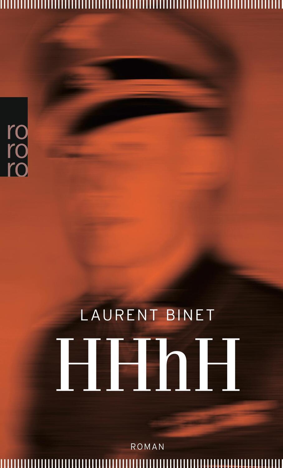Cover: 9783499255878 | HHhH | Himmlers Hirn heißt Heydrich | Laurent Binet | Taschenbuch