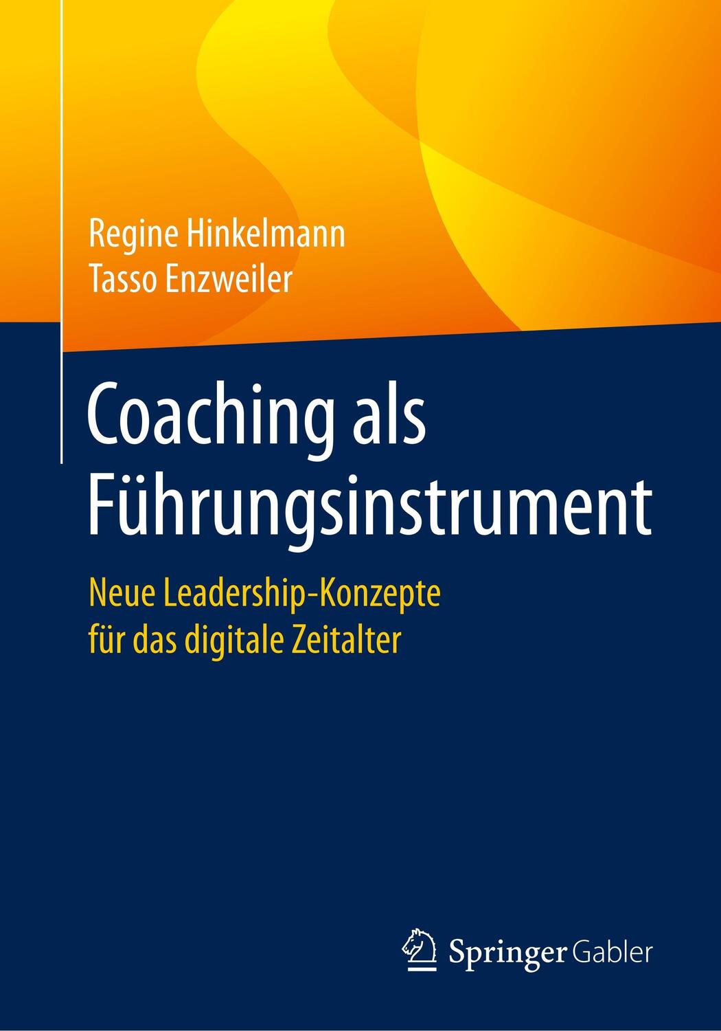 Cover: 9783658192440 | Coaching als Führungsinstrument | Regine Hinkelmann (u. a.) | Buch