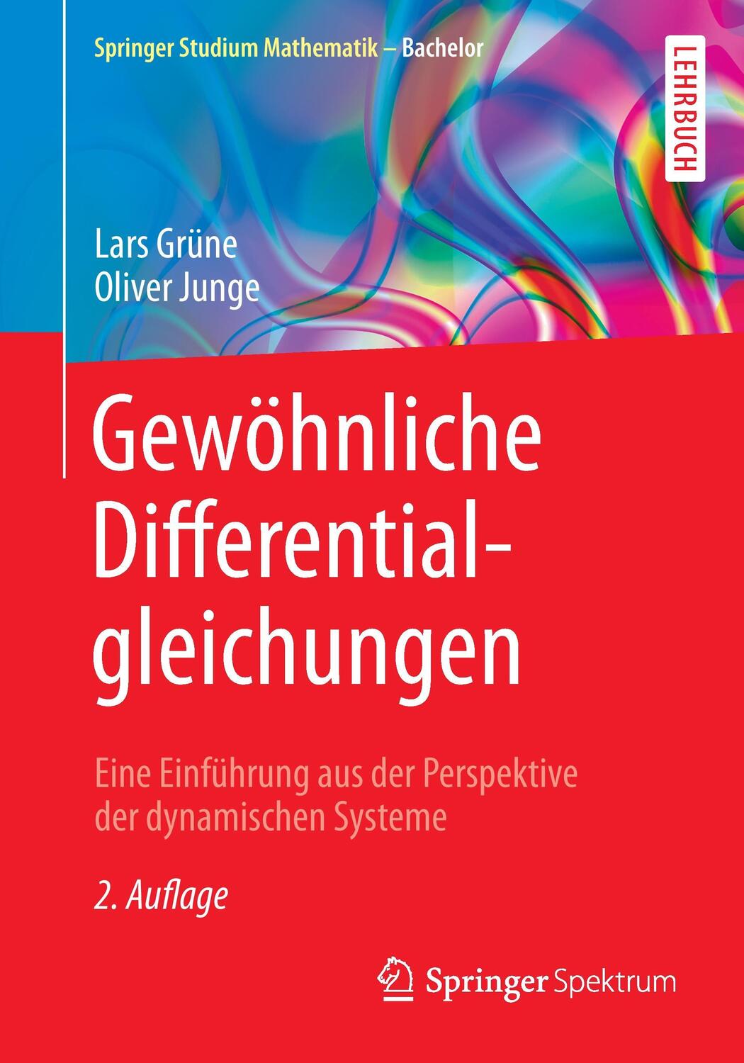 Cover: 9783658102401 | Gewöhnliche Differentialgleichungen | Lars Grüne (u. a.) | Taschenbuch