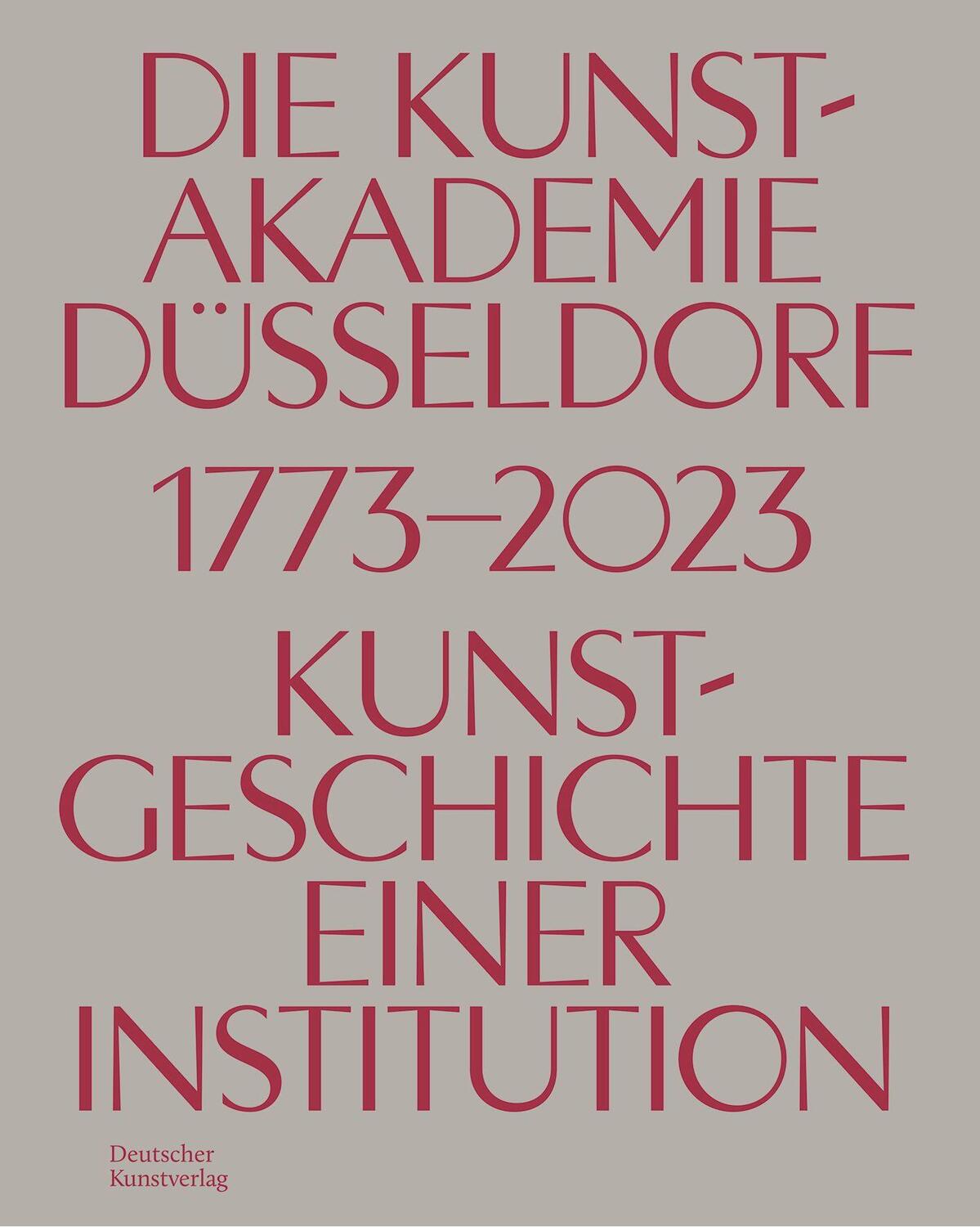 Cover: 9783422801653 | Die Kunstakademie Düsseldorf 1773-2023 | Johannes Myssok | Buch | 2023