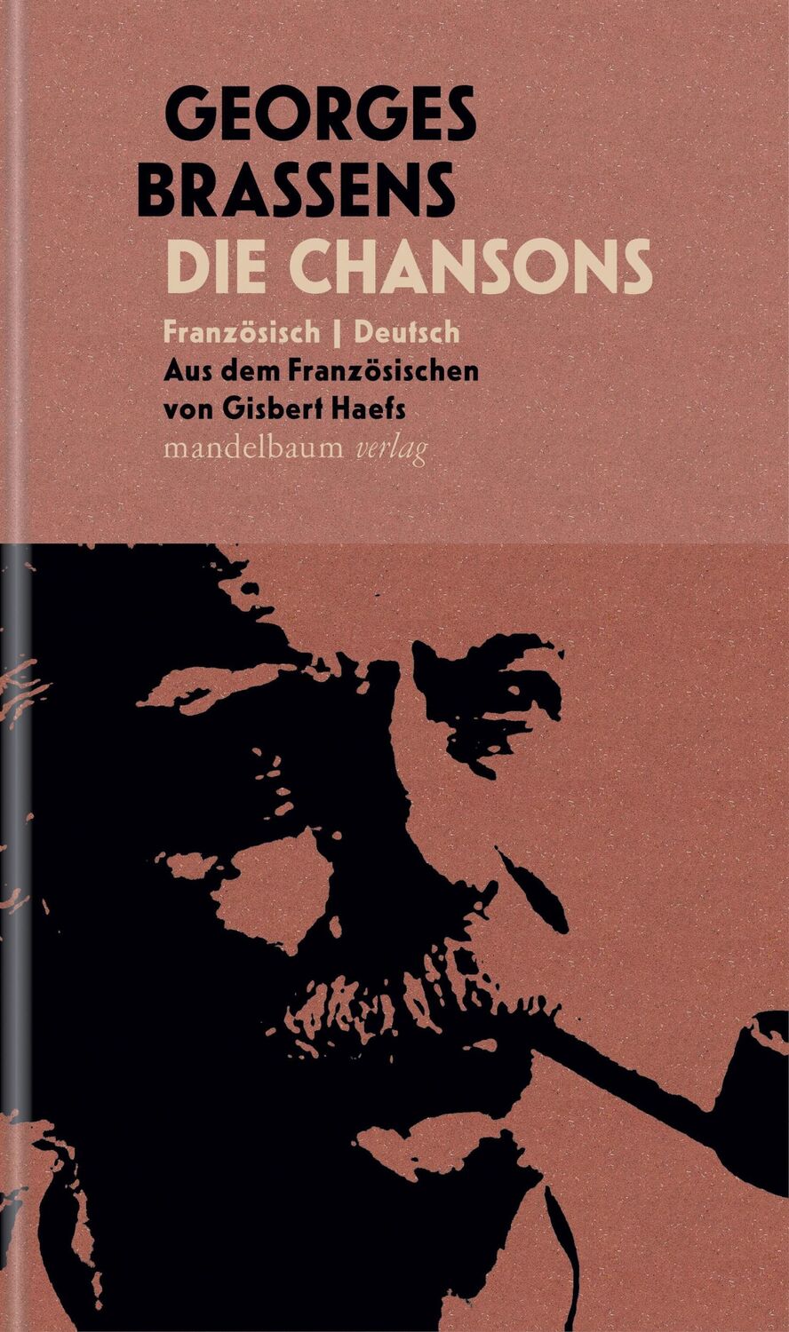 Cover: 9783854769903 | Die Chansons | Georges Brassens | Buch | 640 S. | Deutsch | 2021