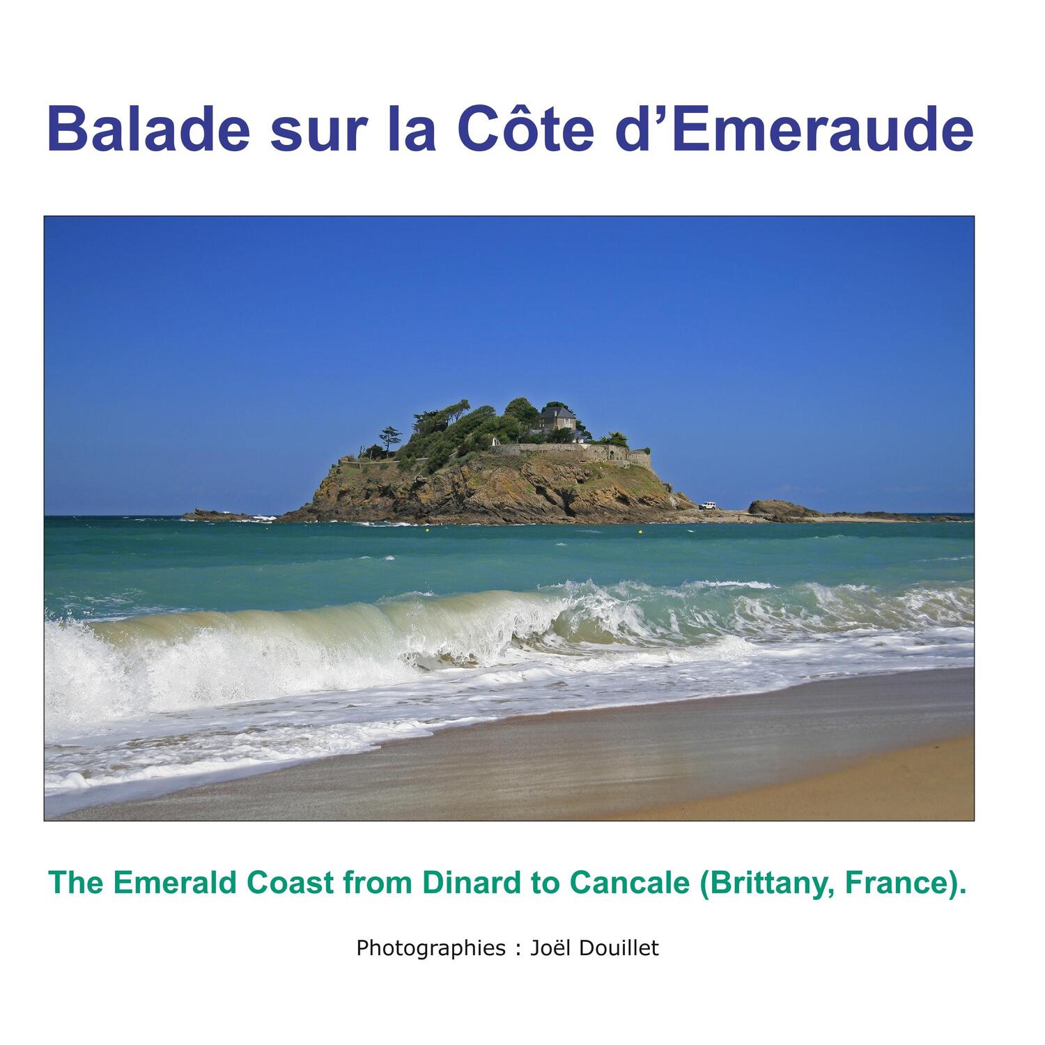 Cover: 9782322082353 | Balade sur la Côte d'Emeraude | Joël Douillet | Taschenbuch | 64 S.