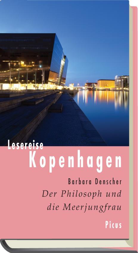 Cover: 9783711710277 | Lesereise Kopenhagen | Der Philosoph und die Meerjungfrau | Denscher