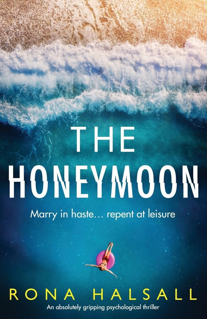 Cover: 9781786819512 | The Honeymoon | An absolutely gripping psychological thriller | Buch