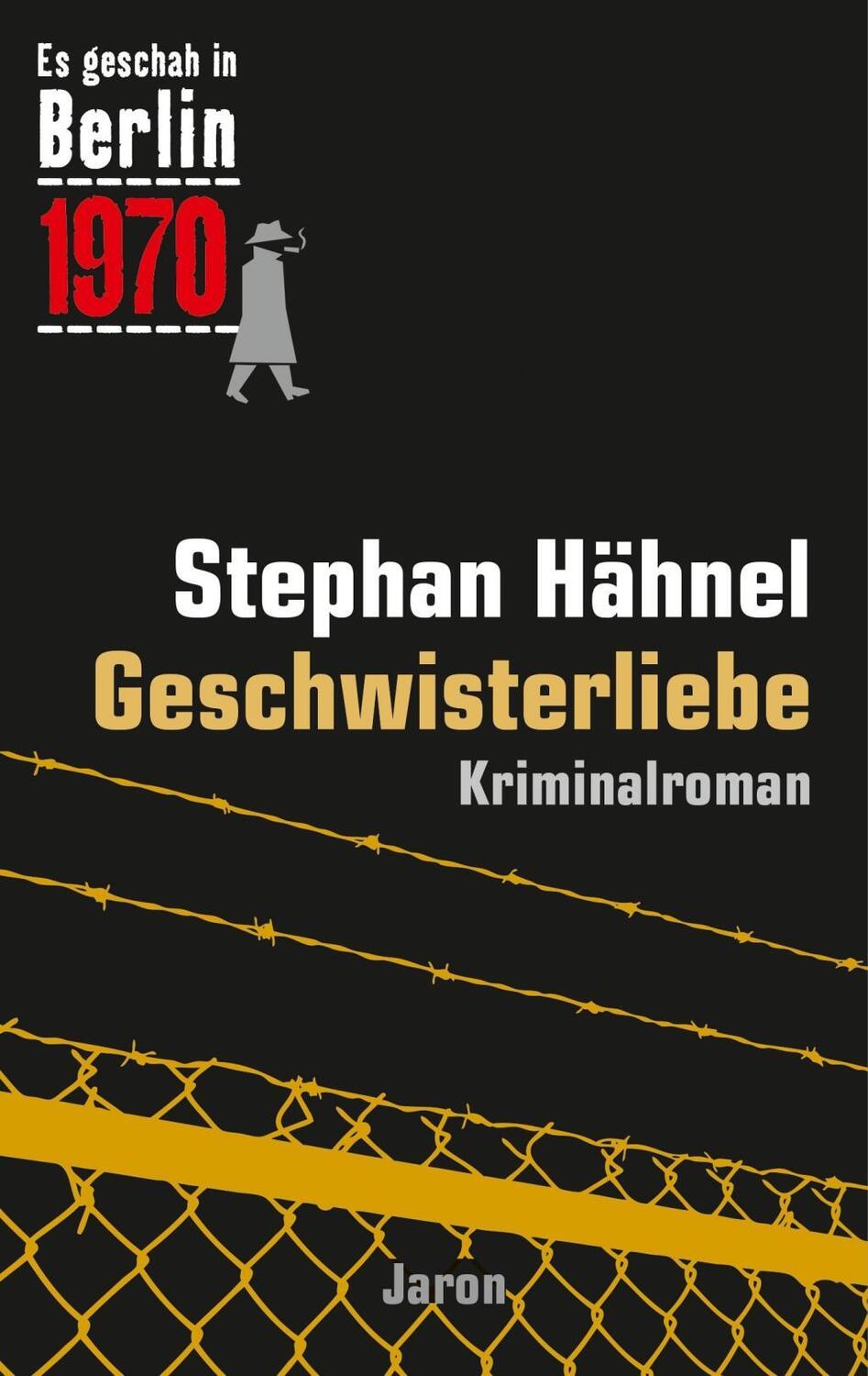 Cover: 9783897738553 | Geschwisterliebe | Stephan Hähnel | Taschenbuch | Es geschah in Berlin