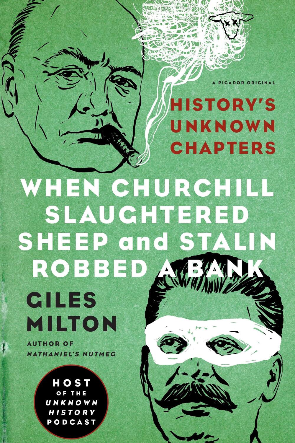 Cover: 9781250078759 | When Churchill Slaughtered Sheep and Stalin Robbed a Bank:...