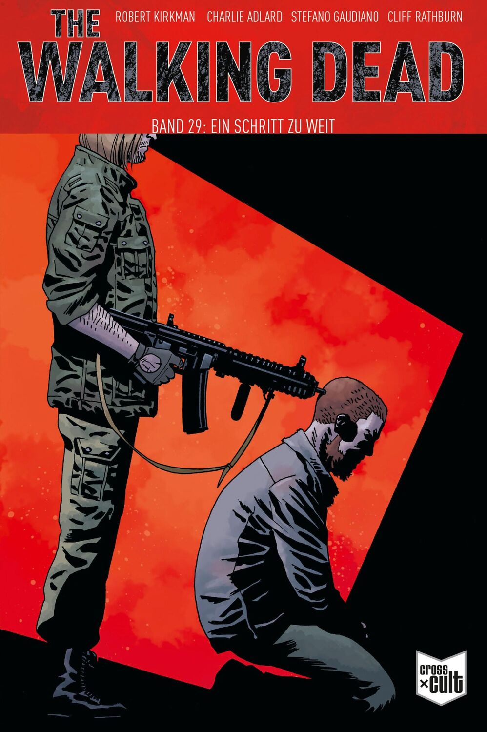 Cover: 9783966589888 | The Walking Dead Softcover 29 | Ein Schritt zu weit | Robert Kirkman