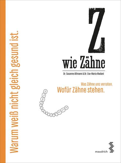 Cover: 9783990020258 | Z wie Zähne | Susanne Altmann (u. a.) | Buch | Deutsch | 2016