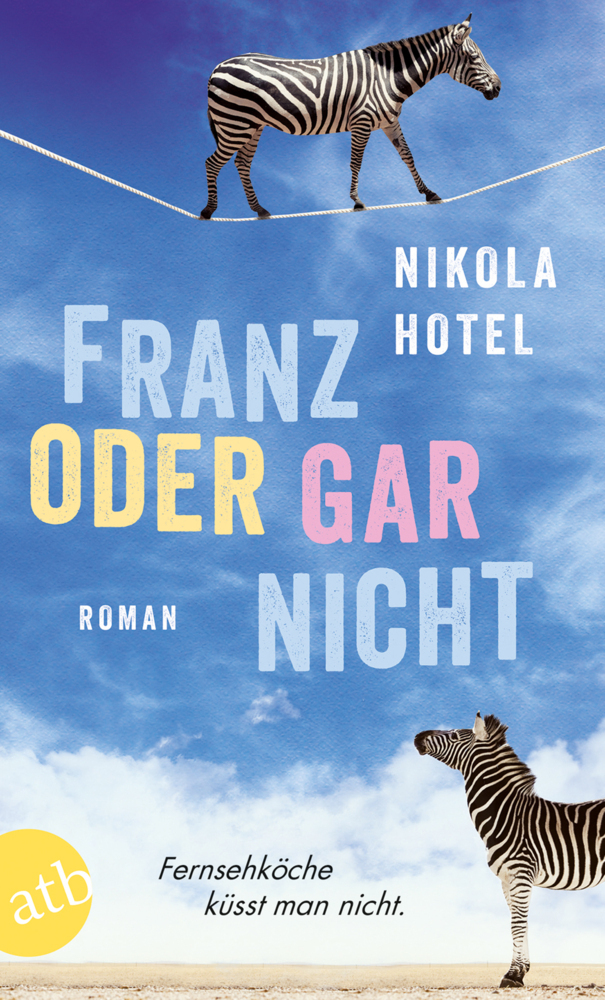 Cover: 9783746632674 | Franz oder gar nicht | Roman | Nikola Hotel | Taschenbuch | 2017
