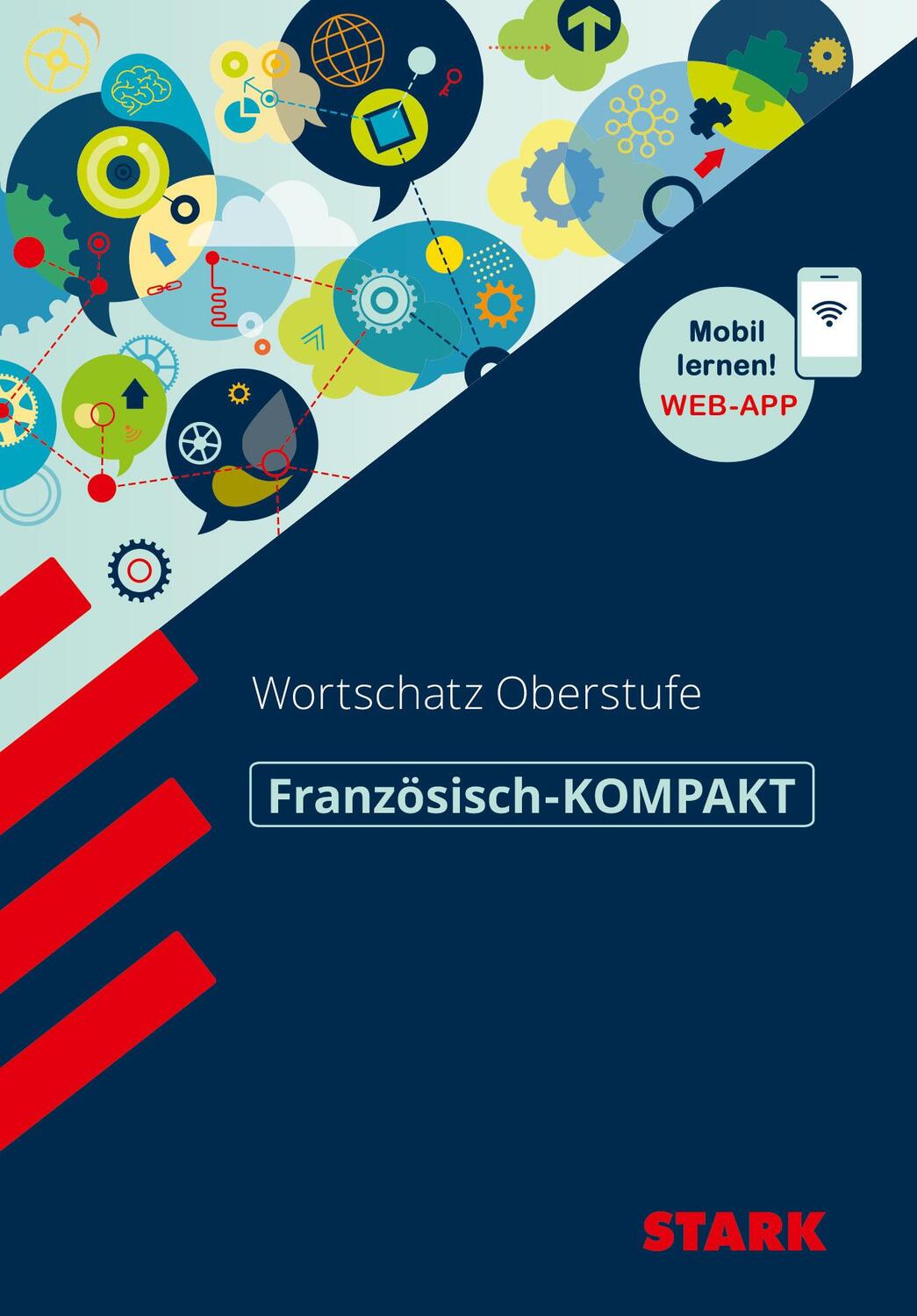 Cover: 9783849039318 | STARK Französisch-KOMPAKT - Wortschatz Oberstufe | Bernklau (u. a.)