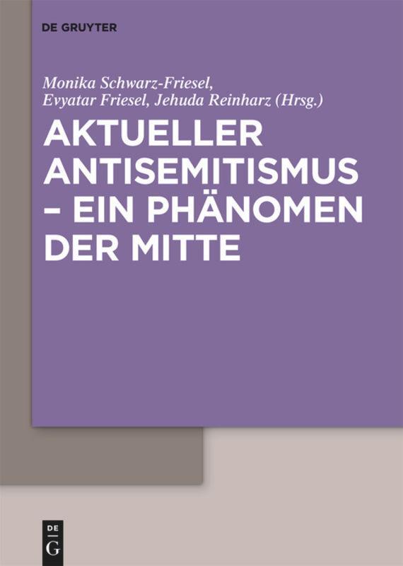 Cover: 9783110230109 | Aktueller Antisemitismus ¿ ein Phänomen der Mitte | Buch | VI | 2010