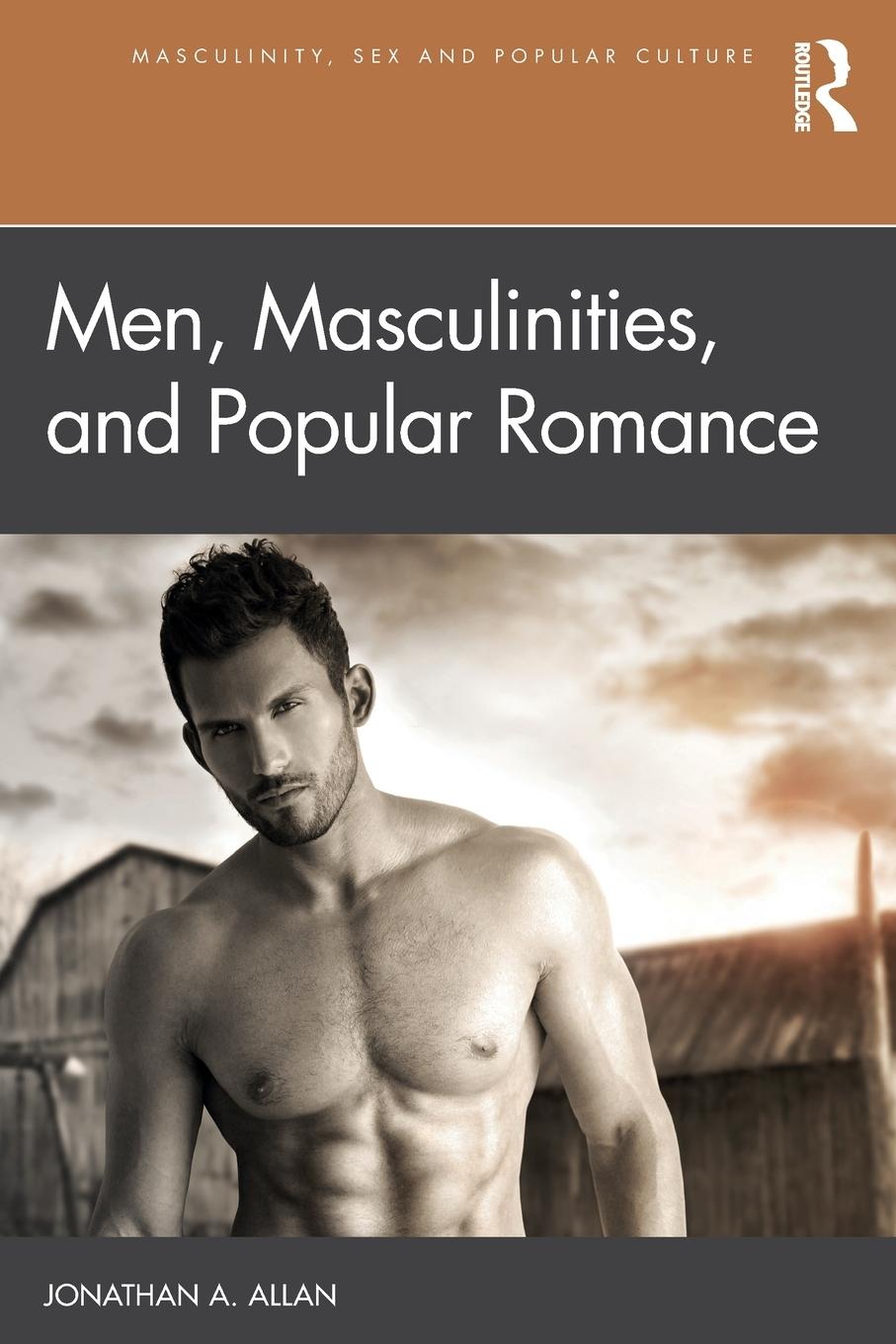 Cover: 9780815374077 | Men, Masculinities, and Popular Romance | Jonathan A. Allan | Buch