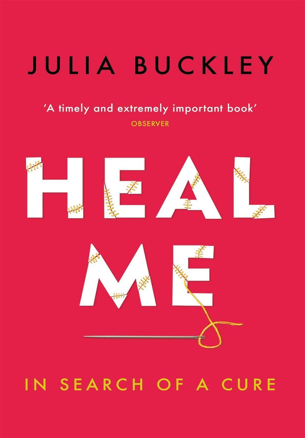 Cover: 9781474601528 | Heal Me | In Search of a Cure | Julia Buckley | Taschenbuch | Englisch