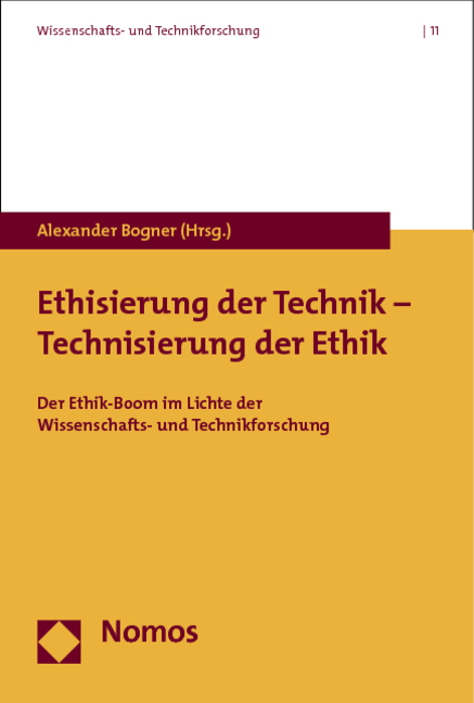 Cover: 9783848701810 | Ethisierung der Technik - Technologie der Ethik | Alexander Bogner