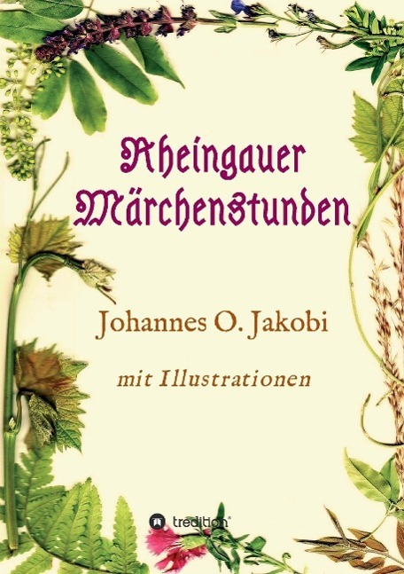 Cover: 9783732352173 | Rheingauer Märchenstunden | Johannes O. Jakobi | Taschenbuch | Deutsch