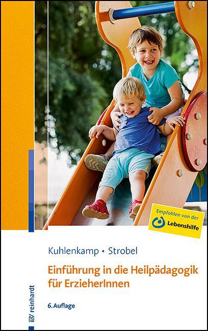 Cover: 9783497032532 | Einführung in die Heilpädagogik für ErzieherInnen | Kuhlenkamp (u. a.)