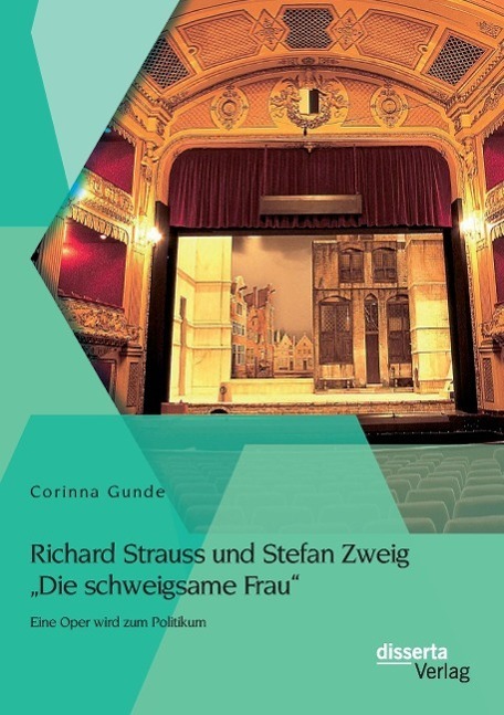 Cover: 9783954258703 | Richard Strauss und Stefan Zweig "Die schweigsame Frau" - Eine Oper...
