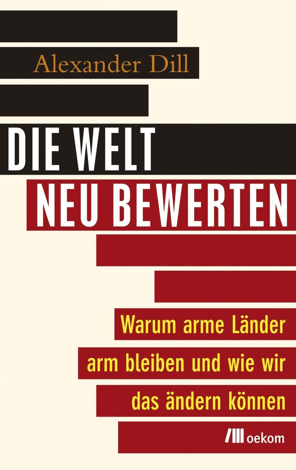 Cover: 9783865818416 | Die Welt neu bewerten | Alexander Dill | Taschenbuch | 208 S. | 2017