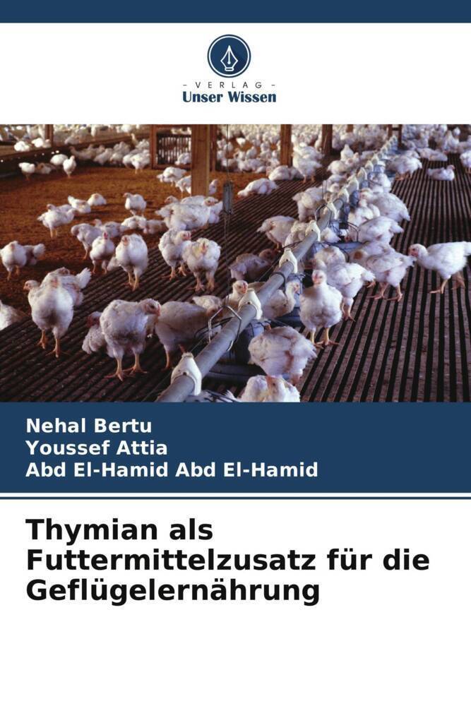 Cover: 9786207017843 | Thymian als Futtermittelzusatz für die Geflügelernährung | Taschenbuch