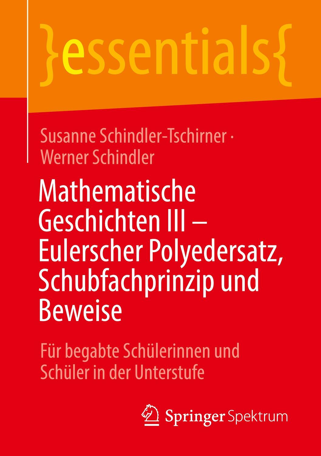 Cover: 9783658336684 | Mathematische Geschichten III - Eulerscher Polyedersatz,...