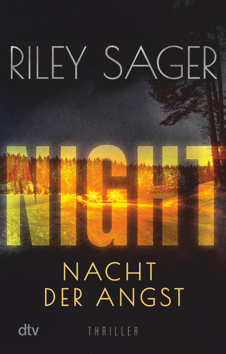 Cover: 9783423220293 | NIGHT - Nacht der Angst | Riley Sager | Taschenbuch | Deutsch | 2023