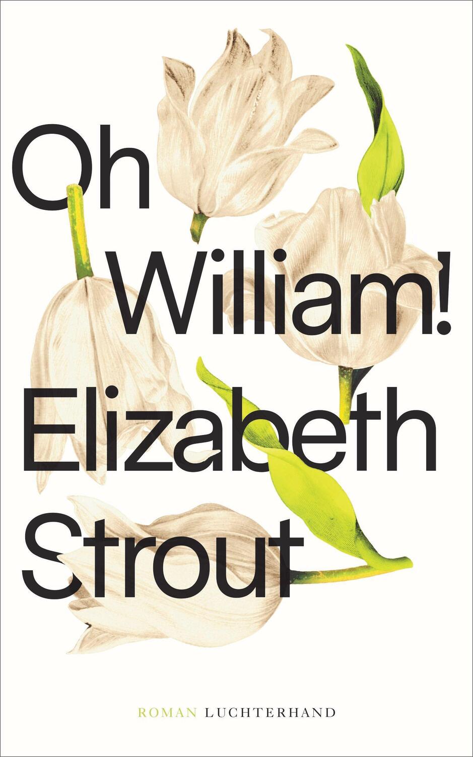 Cover: 9783630875309 | Oh, William! | Roman | Elizabeth Strout | Buch | Deutsch | 2021