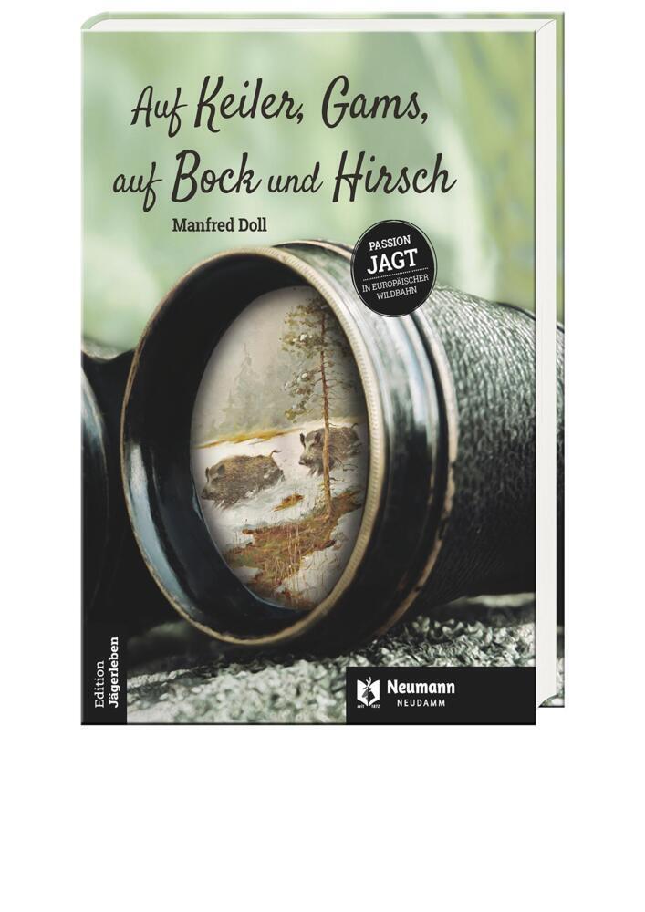 Cover: 9783788820473 | Auf Keiler, Gams, auf Bock und Hirsch | Manfred Doll | Buch | 240 S.