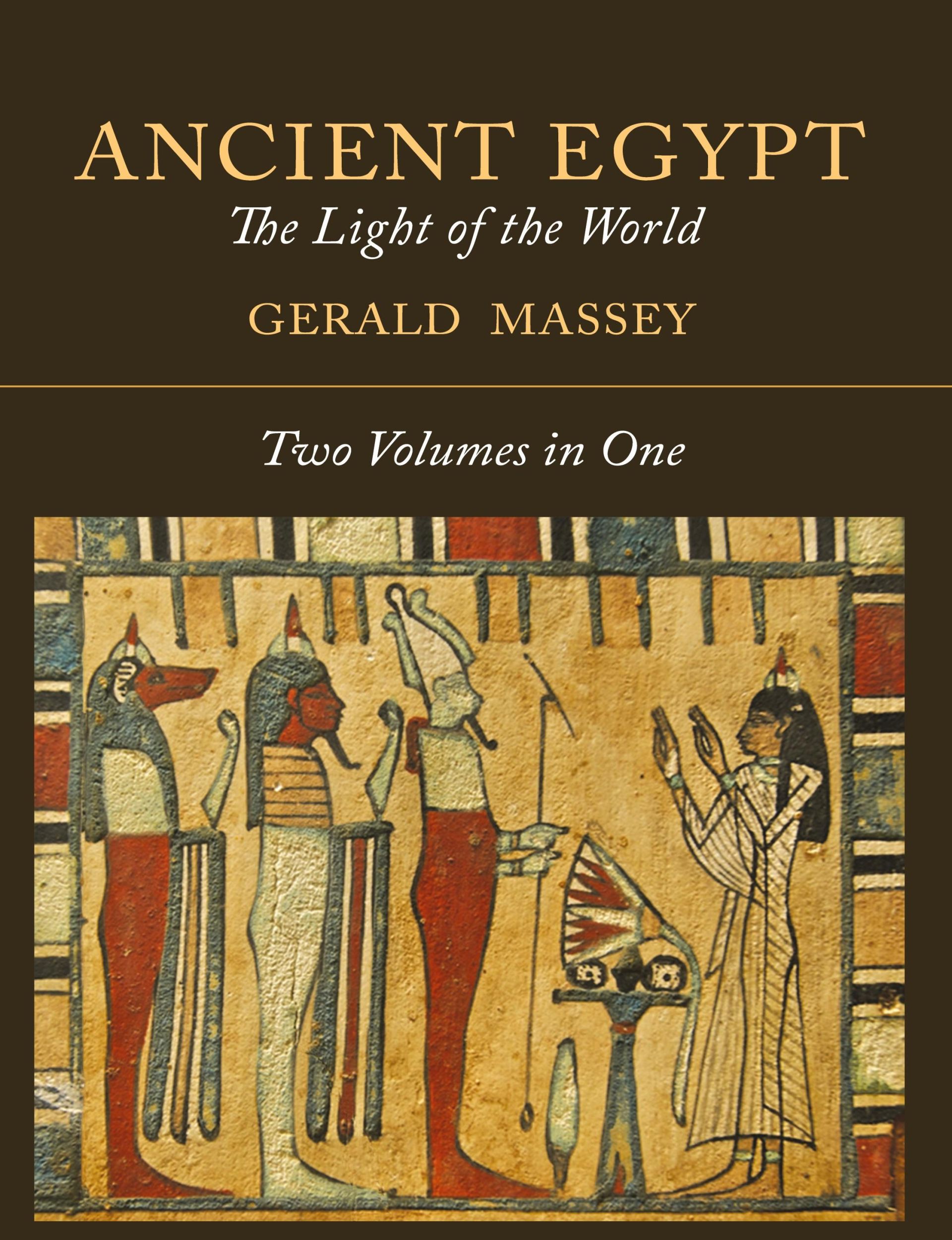 Cover: 9781614277507 | Ancient Egypt | The Light of the World [Two Volumes In One] | Massey