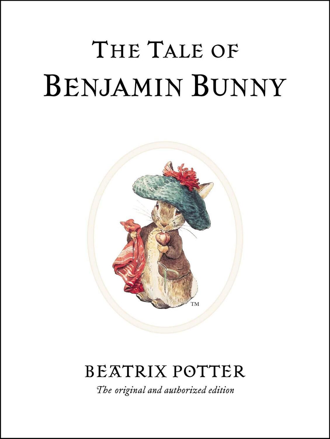 Cover: 9780723247739 | The Tale of Benjamin Bunny | The original and authorized edition
