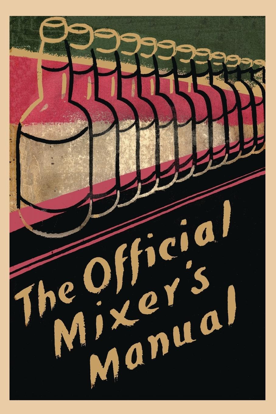 Cover: 9781614274360 | The Official Mixer's Manual | Patrick Gavin Duffy | Taschenbuch | 2013