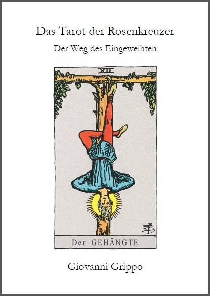 Cover: 9783942187039 | Das Tarot der Rosenkreuzer | Der Weg des Eingeweihten - Der Gehängte